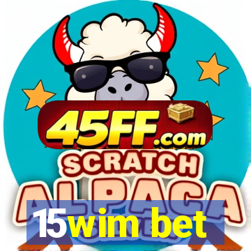 15wim bet